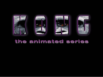 Kong: The Animated Series
