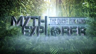 Myth Explorer: The Quest for Kong