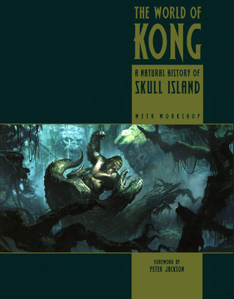 The front cover of The World of Kong: A Natural History of Skull Island