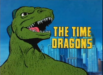 The Time Dragons