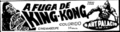 Brazilian King Kong Escapes ad