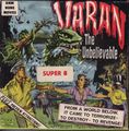 Ken Films Varan the Unbelievable Super 8