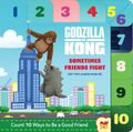 Godzilla vs. Kong: Sometimes Friends Fight (But They Always Make Up)
