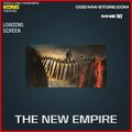 The New Empire (Loading Screen)