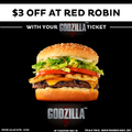 Red Robin $3 Off With Godzilla Ticket