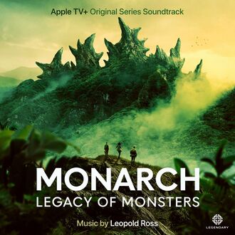 The cover of Monarch: Legacy of Monsters (Apple TV+ Original Series Soundtrack)