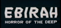 Ebirah, Horror of the Deep