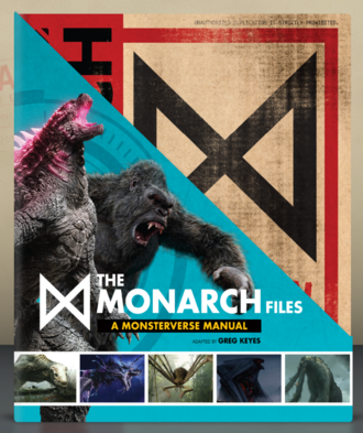 Cover of The Monarch Files: A Monsterverse Manual