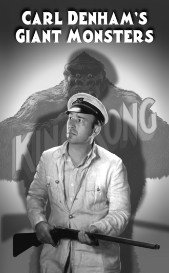 Carl Denham's Giant Monsters